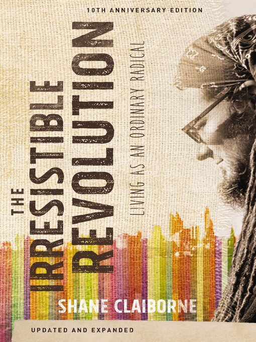 Title details for Irresistible Revolution, Updated and Expanded by Shane Claiborne - Wait list